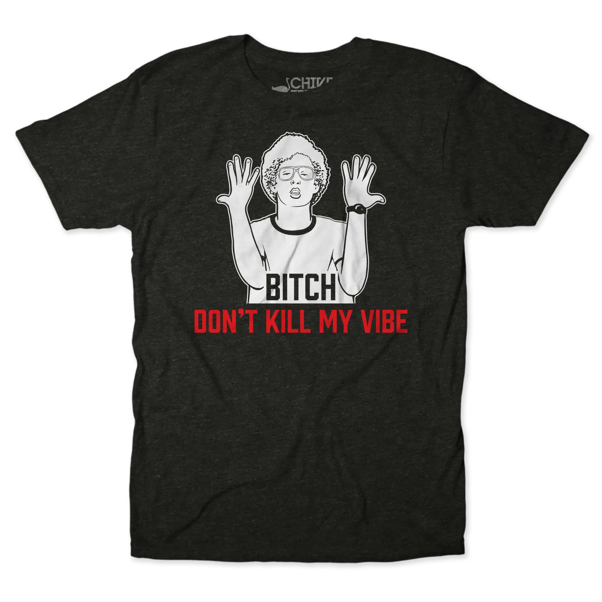 Don't Kill My Vibe Unisex Tee