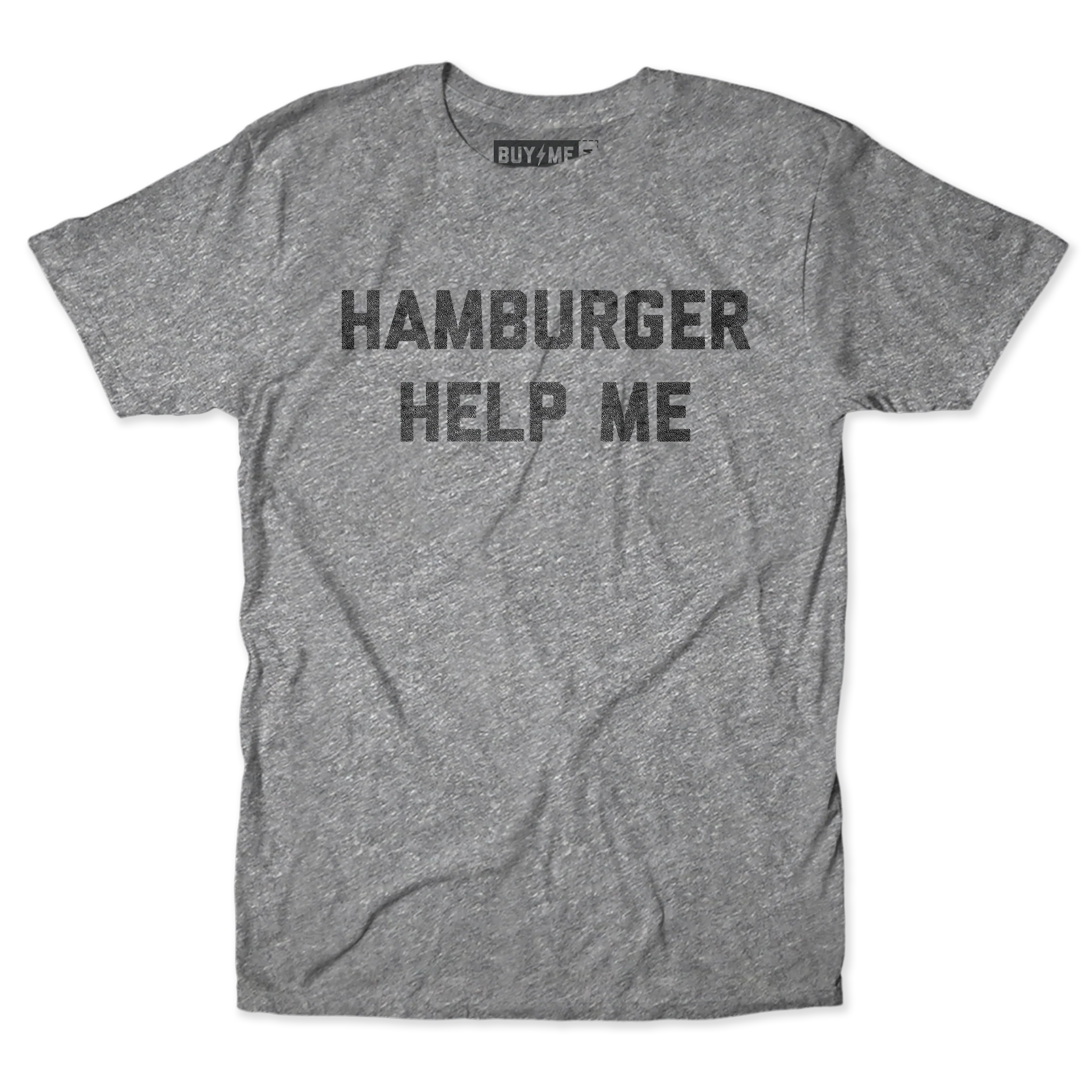 Hamburger Help Me Tee